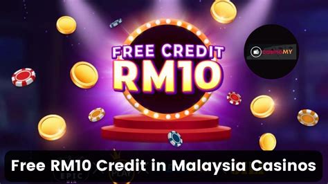 rm10 free credit casino|Malaysia Online Casino .